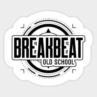 BREAKBEAT - Old School (black) Sticker